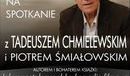 Ilustracja do artykułu: Miejska Biblioteka Publiczna zaprasza na spotkanie z Tadeuszem Chmielewskim I Piotrem Śmiałowskim