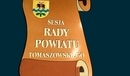 Ilustracja do artykułu: XLIV sesja Rady Powiatu w Tomaszowie Mazowieckim
