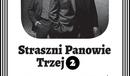 Ilustracja do artykułu: Straszni Panowie Trzej