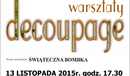 Ilustracja do artykułu: Warsztaty decoupage'u w DOK-u - ŚWIĄTECZNA BOMBKA 