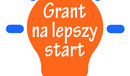 Ilustracja do artykułu: Grant na lepszy start 2017 - Zapraszamy na spotkanie informcyjne