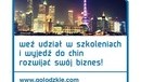 Ilustracja do artykułu: Weź udział w szkoleniach i wyjedź do Chin rozwijać swój biznes! - 'Łódzkie w Chinach'