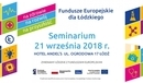 Ilustracja do artykułu: Seminarium o Funduszach Europejskich w Łódzkiem 