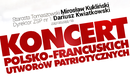 Ilustracja do artykułu: Koncert polsko-francuskich utworów patriotycznych