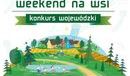 Ilustracja do artykułu: Weź udział w konkursach „Weekend na wsi”, „Kolorowy balkon” i „Ogrody i ogródki województwa łódzkiego”