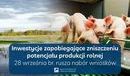 Ilustracja do artykułu: Inwestycje zapobiegające zniszczeniu potencjału produkcji rolnej – wkrótce rusza nabór 