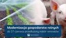 Ilustracja do artykułu: Modernizacja gospodarstw rolnych – termin przyjmowania wniosków o wsparcie na inwestycje w produkcję prosiąt i nawadnianie wydłużony o miesiąc 