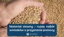 Ilustracja do artykułu: Materiał siewny - rusza nabór wniosków o przyznanie pomocy
