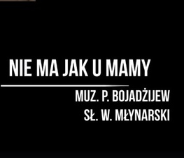 Zdjęcie z galerii: „Nie ma jak u mamy” – piosenka w wykonaniu wokalistów PCAS dla wszystkich mam