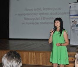 Zdjęcie z galerii: Konferencja upowszechniająca projekt pn. 'Nowe jutro, lepsze jutro - kompleksowy system doskonalenia Nauczycieli i Dyrektorów w Powiecie Tomaszowskim'