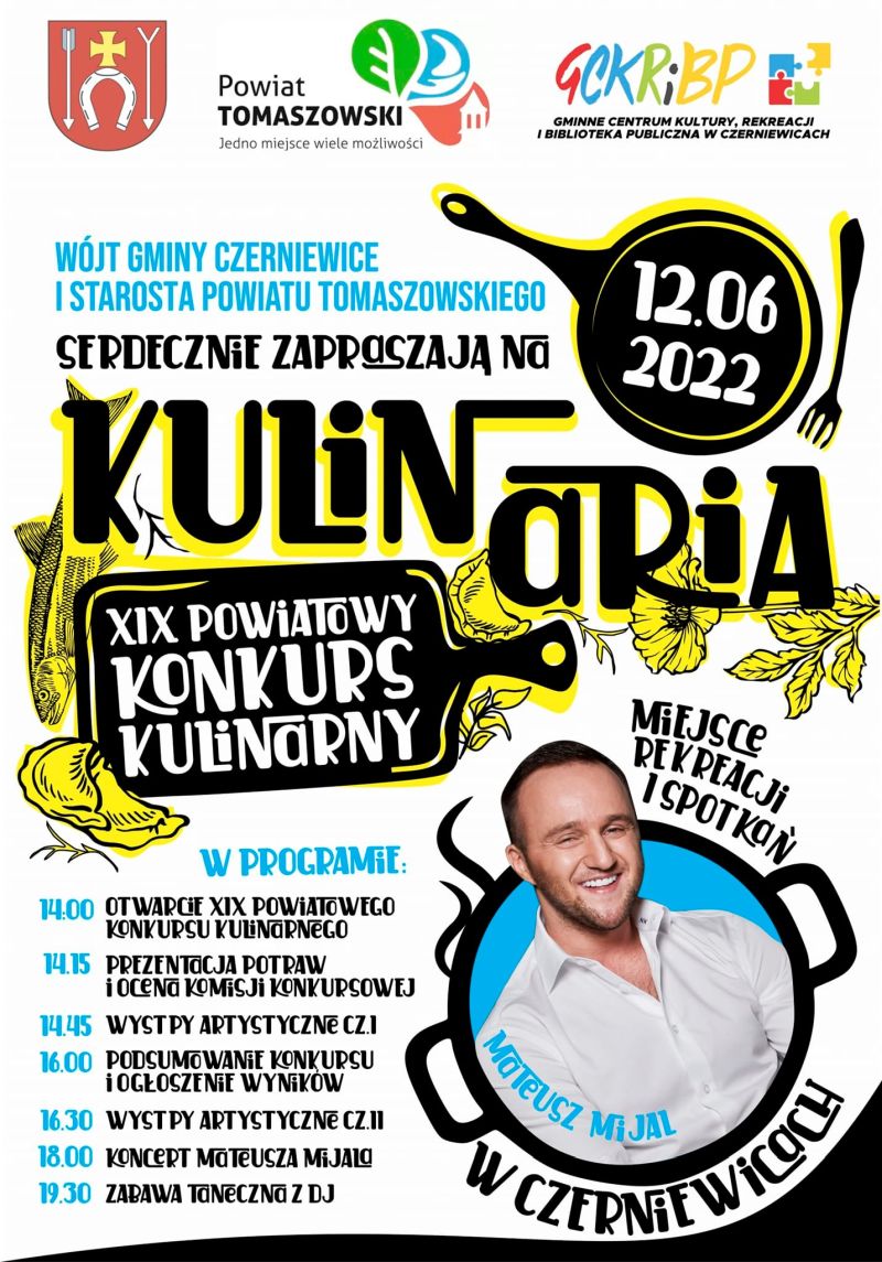 Na zdjęciu: plakat XIX Powiatowego Konkursu Kulinarnego, który odbędzie się w niedzielę, 12 czerwca 2022 roku w Czerniewicach