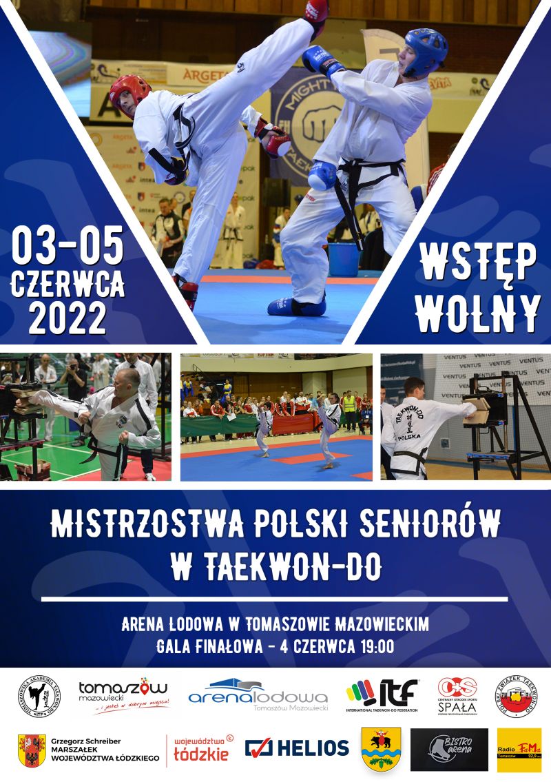 Na zdjęciu: plakat Mistrzostw Polski Seniorów w Taekwon-do, które od będą się w Arenie Lodowej w Tomaszowie Mazowieckim od 3 do 5 czerwca 2022 roku.