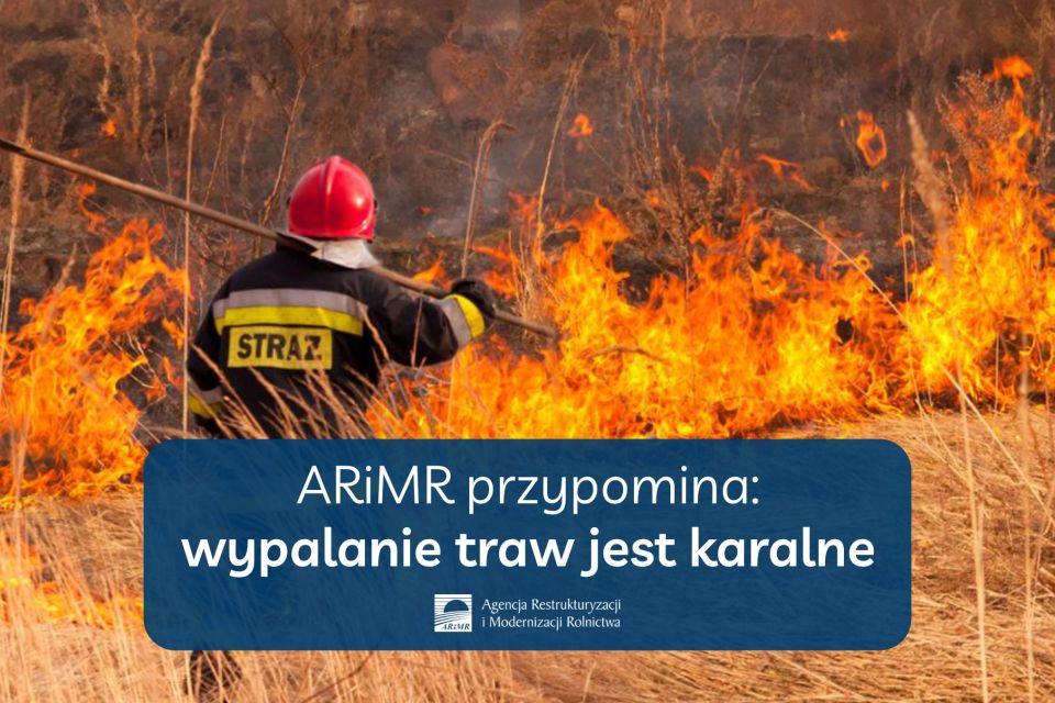 Na zdjęciu: ulotka ARiMR informująca, że wypalanie traw jest niebezpieczne i karalne