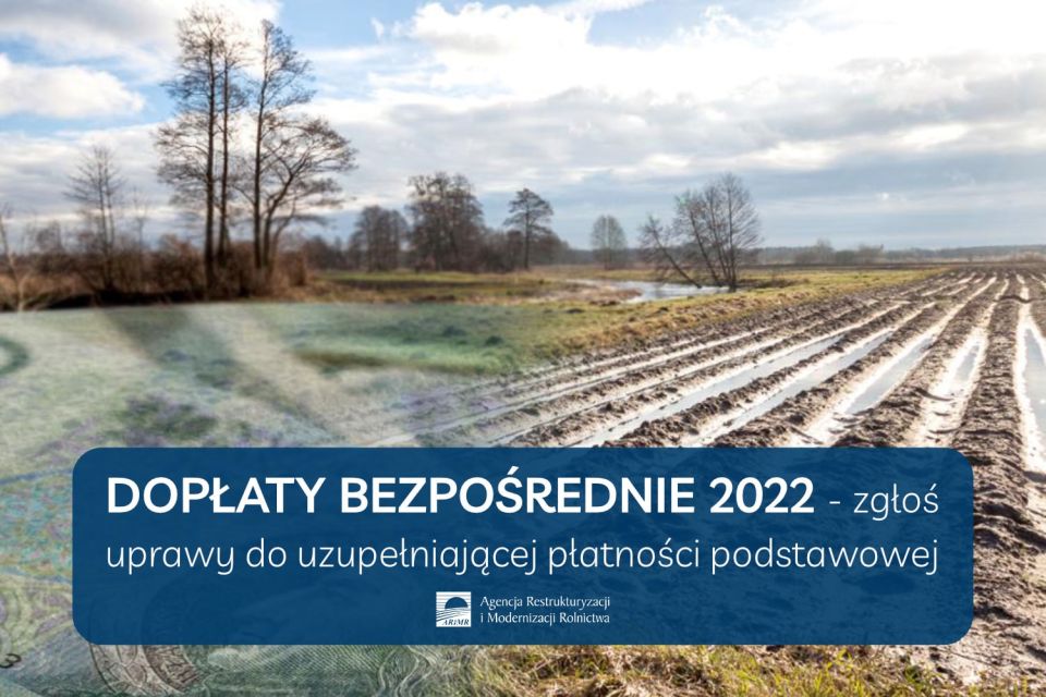 Na zdjęciu: ulotka ARiMR przypominająca i zachęcająca rolników do zgłoszenia upraw do uzupełniającej płatności podstawowej Na zdjęciu: ulotka ARiMR przypominająca i zachęcająca rolników do zgłoszenia upraw do uzupełniającej płatności podstawowej