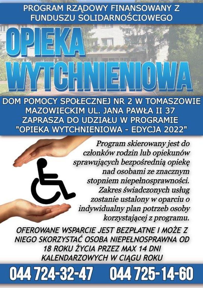 Na zdjęciu: plakat DPS nr 2, który zaprasza do udziału w programie „Opieka Wytchnieniowa – edycja 2022”