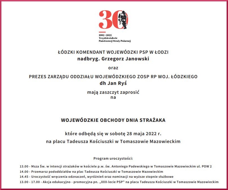 Na zdjęciu: zaproszenie na Wojewódzkie Obchody Dnia Strażaka, które odbędą się w sobotę, 28 maja 2022 roku, na placu Kościuszki w Tomaszowie Mazowieckim