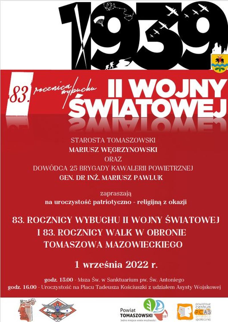 Na zdjęciu: plakat informujący o uroczystości patriotyczno-religijnej z okazji 83. rocznicy wybuchu II wojny światowej i 83. rocznicy walk w obronie Tomaszowa Mazowieckiego, która odbędzie się w czwartek, 1 września 2022 roku, w Tomaszowie Mazowieckim