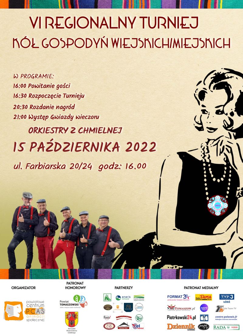 Na zdjęciu: plakat VI Regionalnego Turnieju Kół Gospodyń Wiejskich i Miejskich, który odbędzie się w Powiatowym Centrum Animacji Społecznej w Tomaszowie Mazowieckim w niedzielę, 15 października 2022 roku, od godziny 16.00