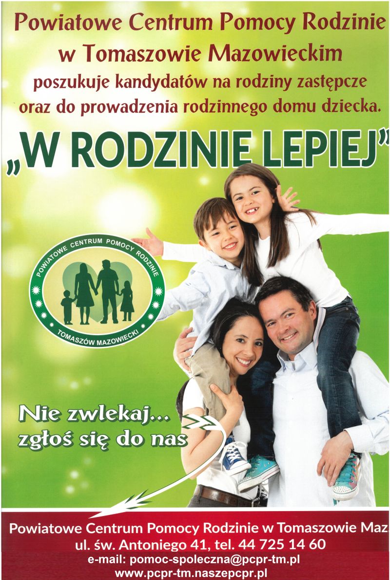 Na zdjęciu: plakat PCPR zachęcający kandydatów do prowadzenia Rodzinnych Domów Dziecka