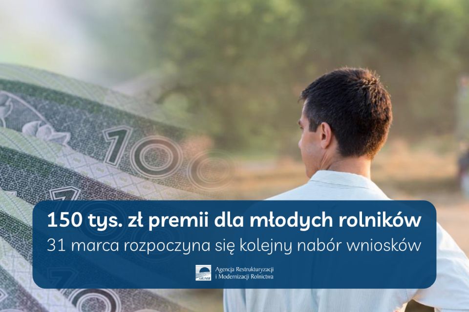 Na zdjęciu: ulotka ARiMR reklamująca nabór wniosków, 150 tys. zł premii dla młodych rolników: 31 marca rozpoczyna się kolejny nabór wniosków Na zdjęciu: ulotka ARiMR reklamująca nabór wniosków, 150 tys. zł premii dla młodych rolników: 31 marca rozpoczyna się kolejny nabór wniosków