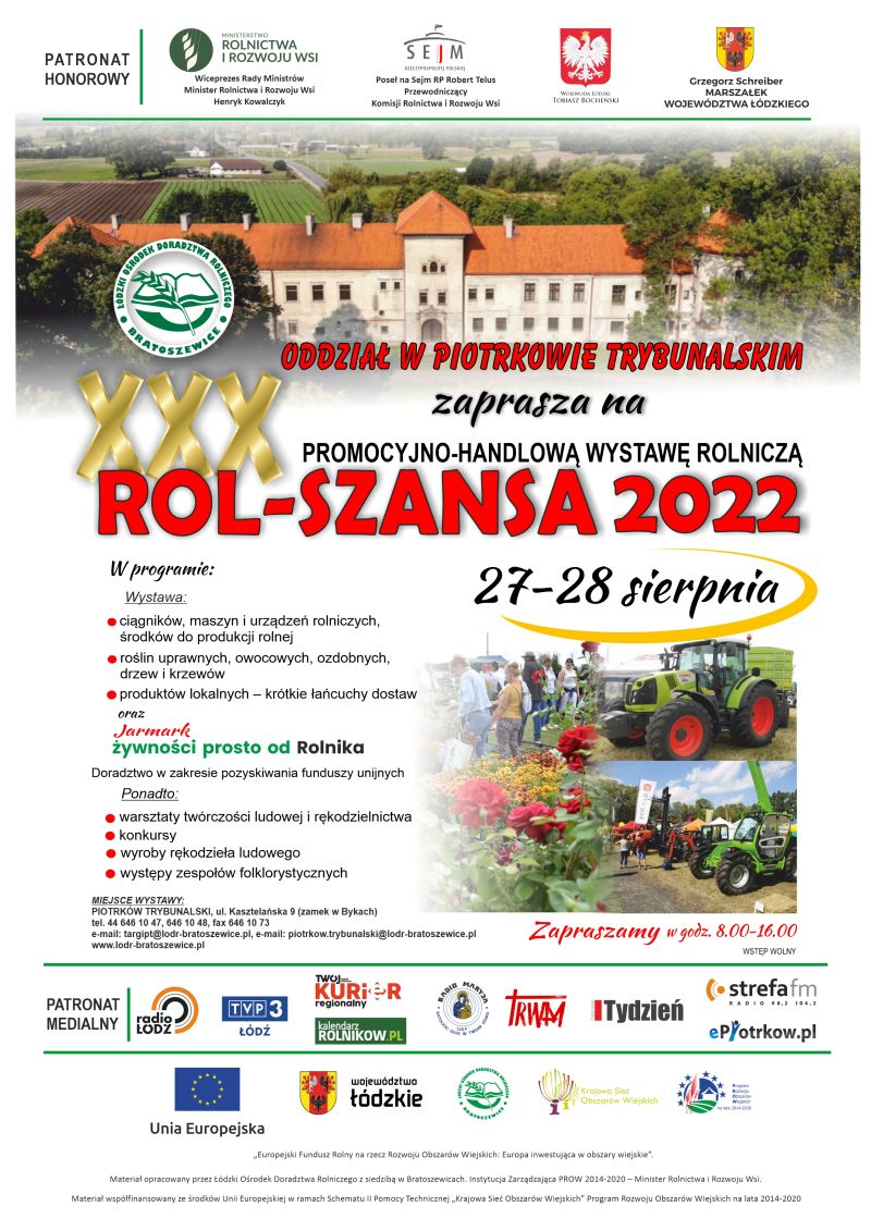 Na zdjęciu: plakat informujący o XXX edycji wystawy Rol Szansa 2022, która odbędzie się 27-28 sierpnia 2022 roku  na terenie siedziby piotrkowskiego oddziału ŁODR przy ul. Kasztelańskiej 9