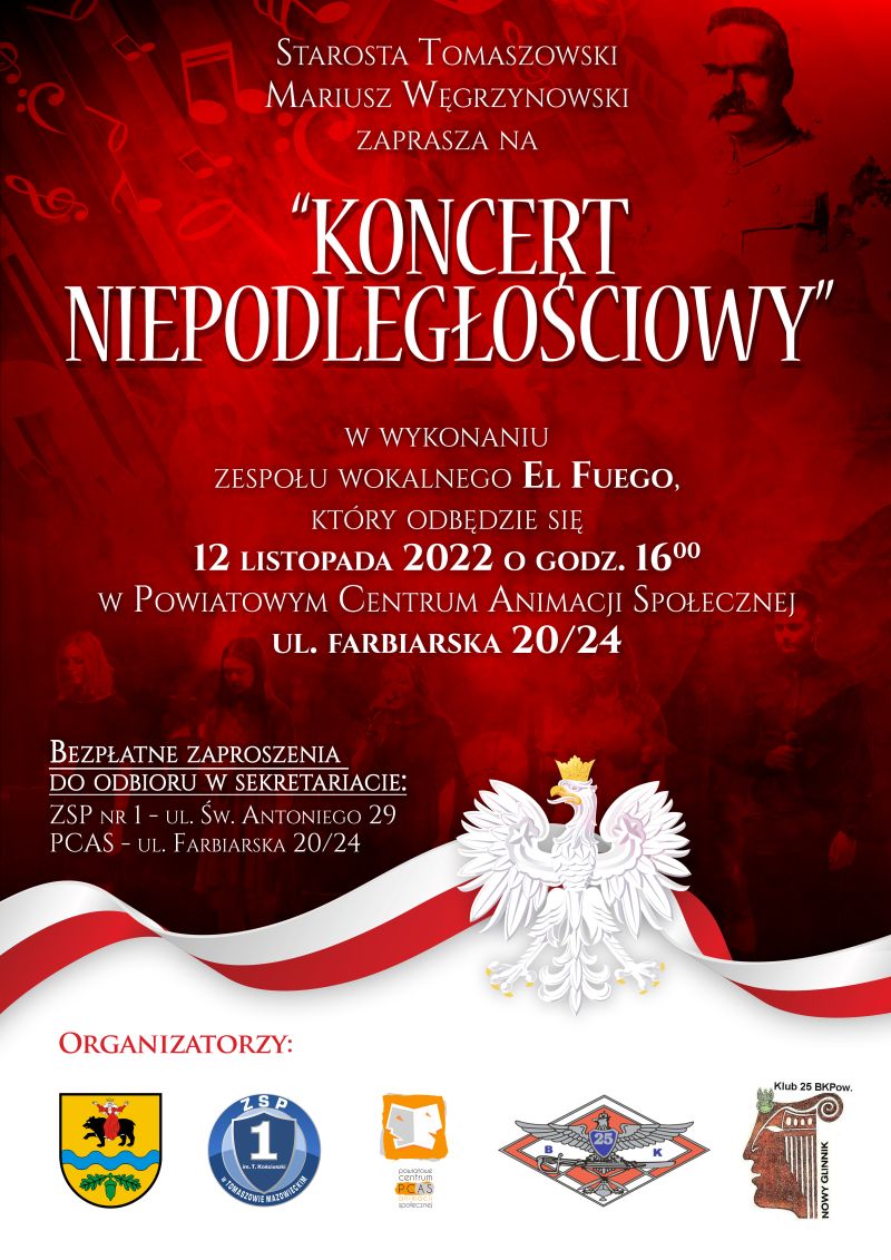 Na zdjęciu: plakat zapraszający na Koncert Niepodległościowy, który odbędzie się w Powiatowym Centrum Animacji Społecznej w  Tomaszowie Mazowieckim w sobotę, 12 listopada 2022 roku, o godzinie 16.00