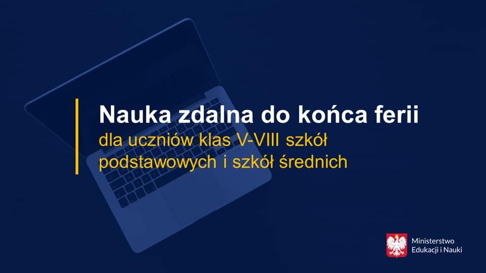 Na zdjęciu: informacja o wprowadzeniu zdalnej do 27 lutego 2022 dla uczniów klas  V-VIII szkoły podstawowej i szkół średnich