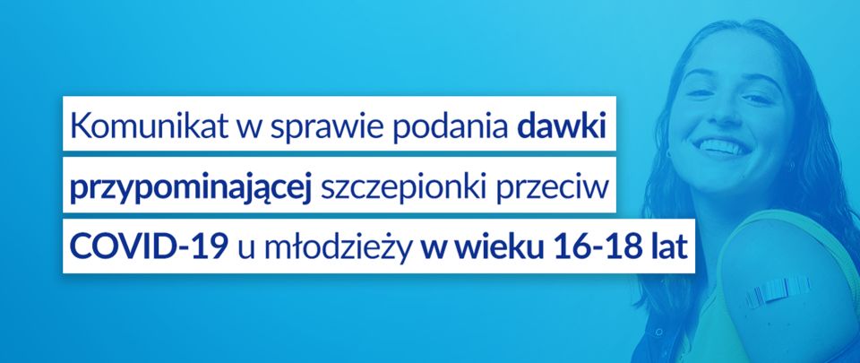 Na zdjęciu: ulotka informująca o szczepieniach dawką przypominającą młodzieży w wieku 16-18 lat