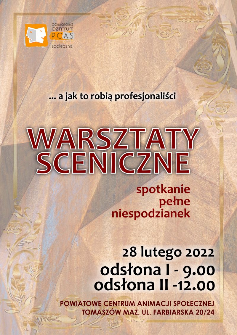 Na zdjęciu: plakat informujący o warsztatach „A jak to robią profesjonaliści?”, organizowanych przez PCAS w Tomaszowie Mazowieckim w poniedziałek, 28 lutego 2022 roku