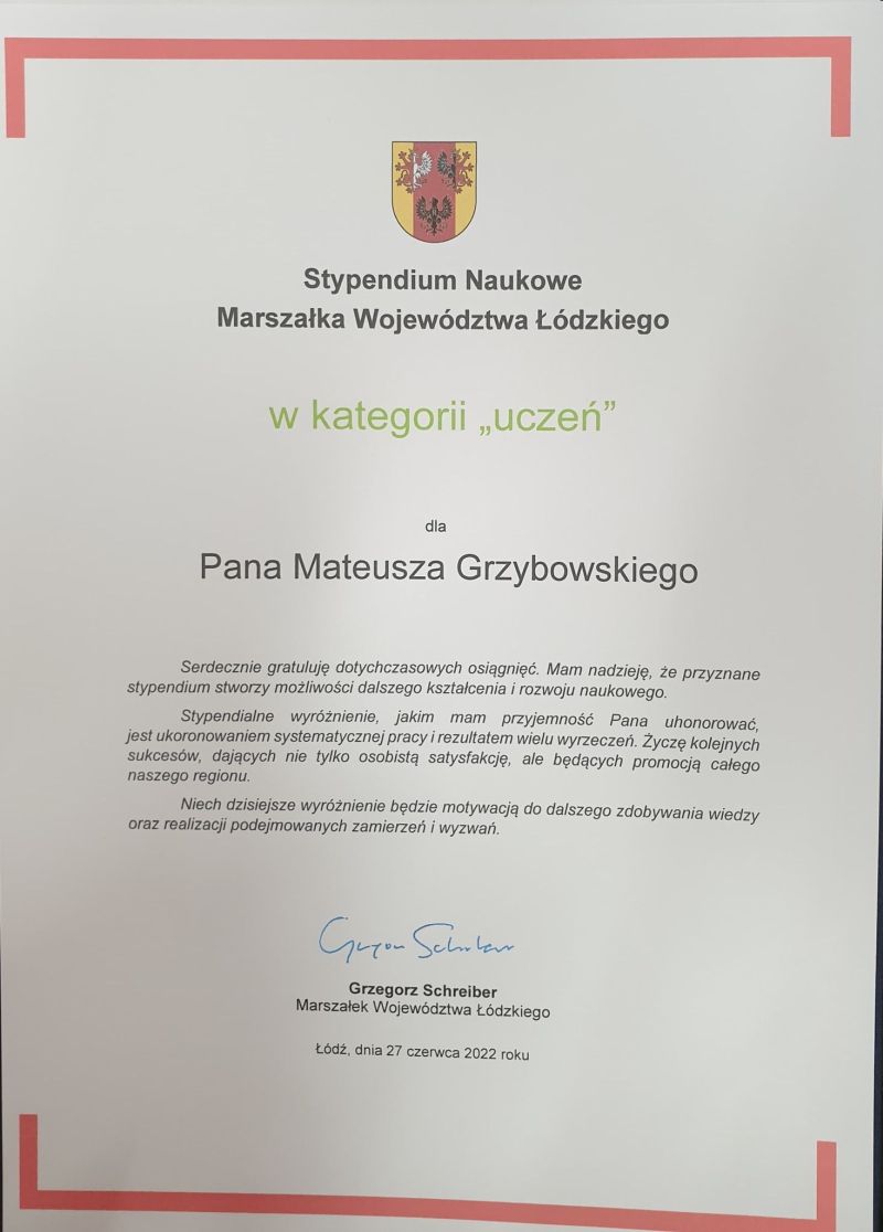 Na zdjęciu: dyplom otrzymania Stypendium Naukowego Marszałka Województwa Łódzkiego Mateusza Grzybowskiego, ucznia II Liceum Ogólnokształcącego im. Stefana Żeromskiego w Tomaszowie Mazowieckim, 