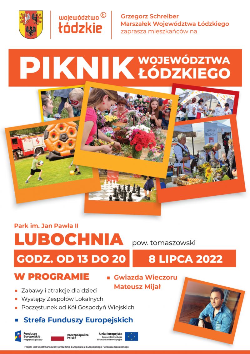 Na zdjęciu: plakat informujący o Pikniku Województwa Łódzkiego, który odbędzie się w piątek, 8 lipca 2022 roku w godzinach 13.00 – 20.00, w Lubochni w Parku im. Jana Pawła II