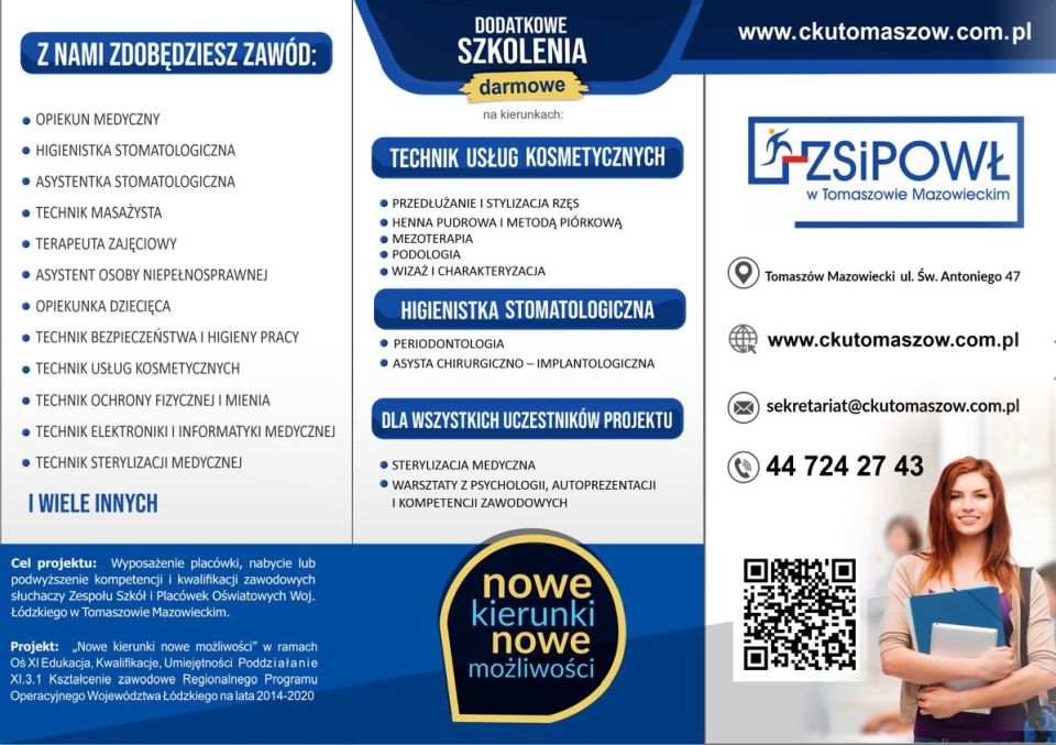 Na zdjęciu: ulotka kierunków na rok szkolny 2021/2022 w Zespole Szkół i Placówek Oświatowych Województwa Łódzkiego
w Tomaszowie Mazowieckim Na zdjęciu: ulotka kierunków na rok szkolny 2021/2022 w Zespole Szkół i Placówek Oświatowych Województwa Łódzkiego
w Tomaszowie Mazowieckim