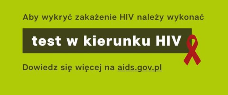 Na zdjęciu: ulotka z napisem „aby wykryć zakażenie HIV, należy wykonać test w kierunku HIV. Dowiedz się więcej na AIDS.gov.pl Na zdjęciu: ulotka z napisem „aby wykryć zakażenie HIV, należy wykonać test w kierunku HIV. Dowiedz się więcej na AIDS.gov.pl