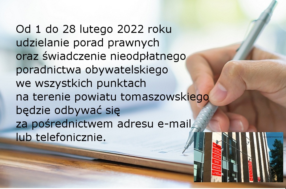 Na zdjęciu: informacja, że w lutym udzielanie porad prawnych oraz świadczenie nieodpłatnego poradnictwa obywatelskiego w powiecie tomaszowskim odbywać się będzie tylko za pośrednictwem adresu e-mail lub telefonicznie