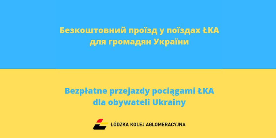 Na zdjęciu: informacja dla uchodźców z Ukrainy o bezpłatnym transporcie kolejowym w województwie łódzkim Na zdjęciu: informacja dla uchodźców z Ukrainy o bezpłatnym transporcie kolejowym w województwie łódzkim