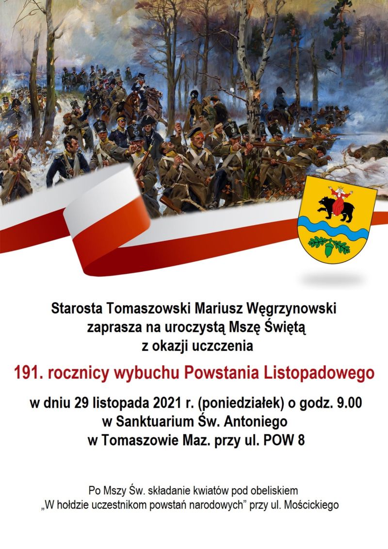 Na zdjęciu: plakat informujący o uroczystości upamiętniającej 191. rocznicę wybuchu powstania listopadowego, która odbędzie się w poniedziałek, 29 listopada 2021 roku, od godziny 9.00 w Sanktuarium św. Antoniego w Tomaszowie Mazowieckim 