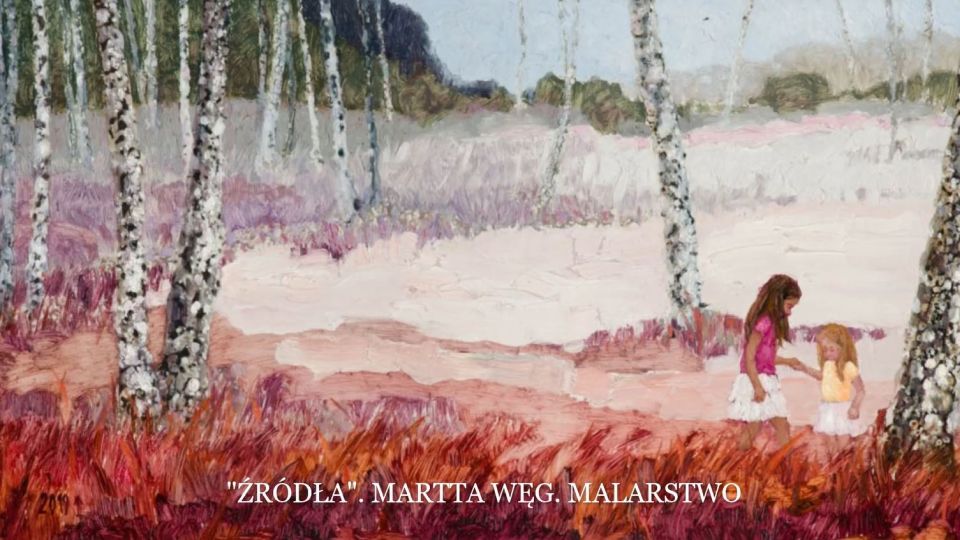 Na zdjęciu: obraz Martty Węg - malarki, Marty Węgrzynowskiej
