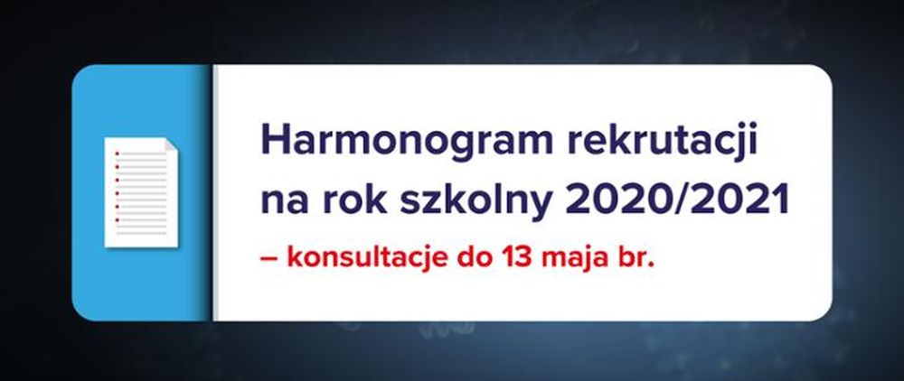 Terminy rekrutacji do szkół ponadpodstawowych na rok szkolny 2020/2021 – ogłaszamy konsultacje