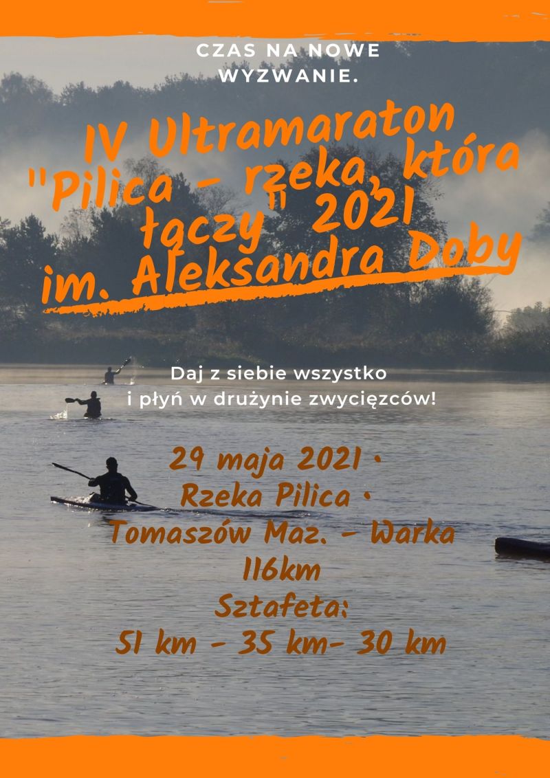 Na zdjęciu: plakat IV Ultramaratonu „Pilica – rzeka, któ®a łączy” 2021 im. Aleksandra Doby