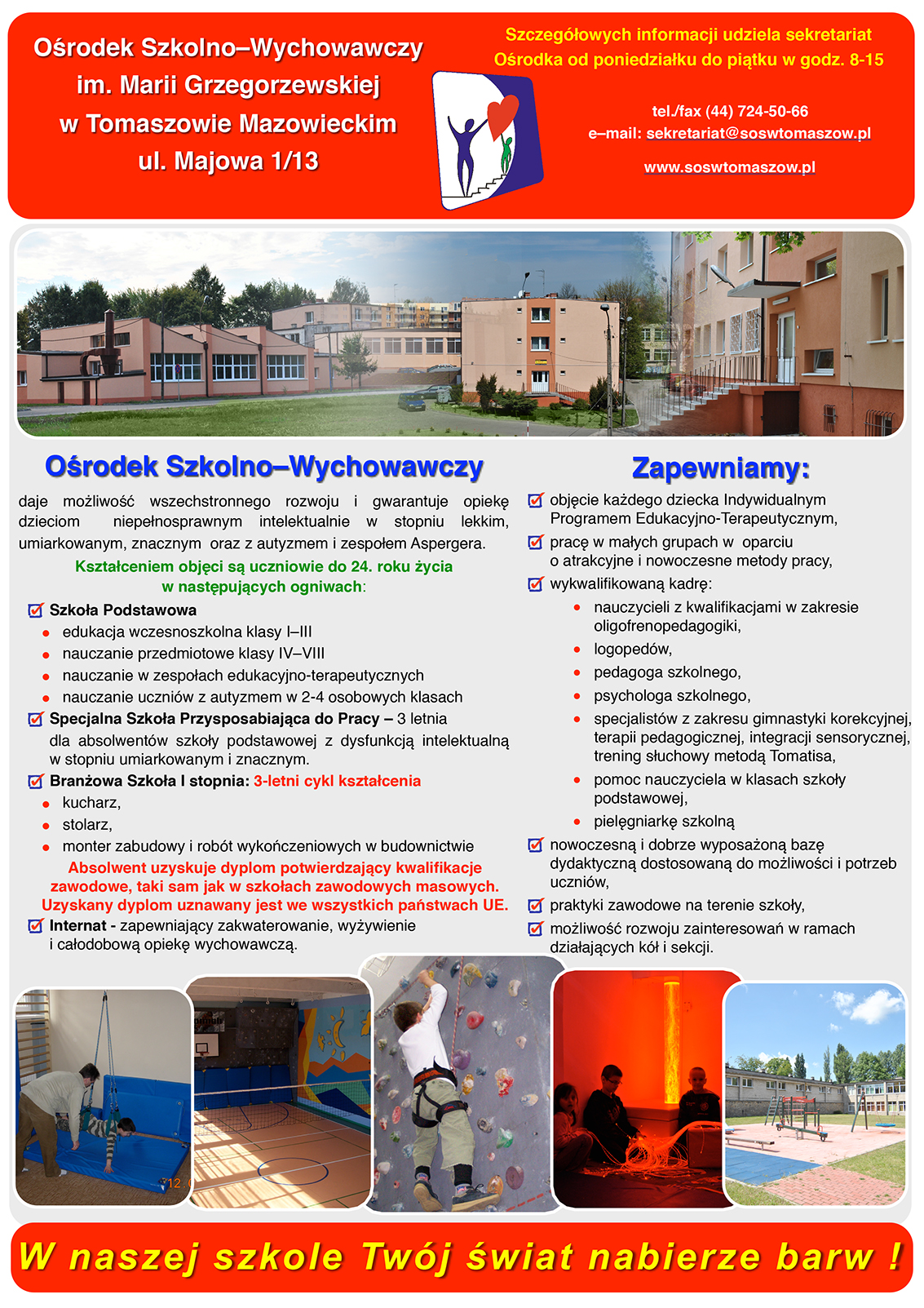 Ośrodek Szkolno-Wychowawczy