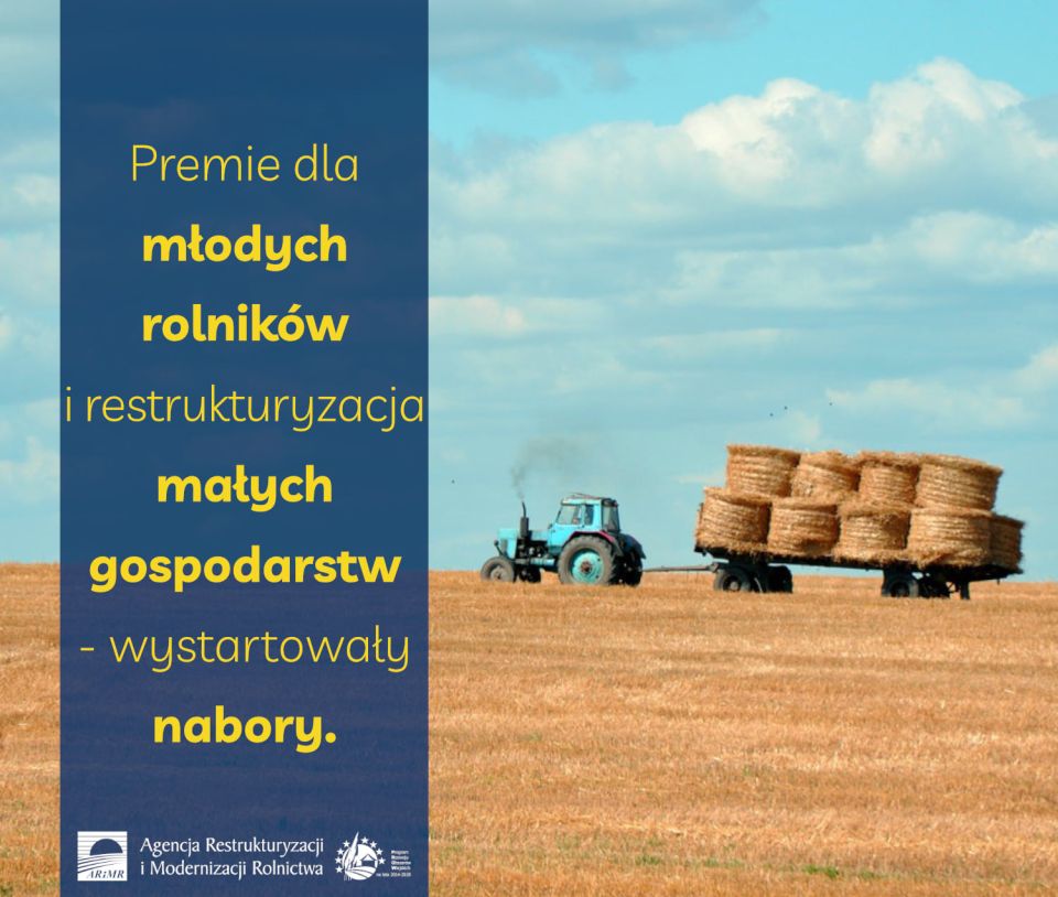 Na zdjęciu: w tle ciągnik w polu, na granatowym, pionowym prostokącie napis: Premie dla młodych rolników i restrukturyzacja małych gospodarstw – wystartowały nabory, poniżej logo Agencji Restrukturyzacji i Modernizacji Rolnictwa 