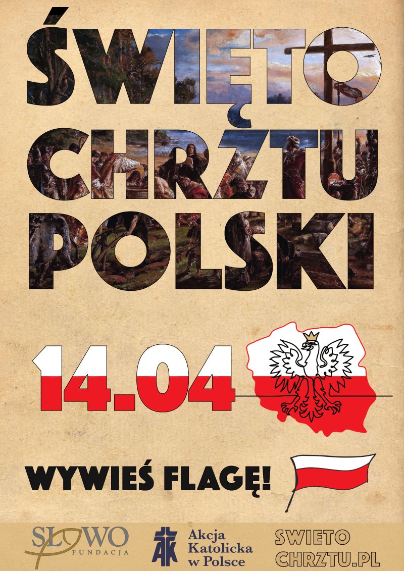Na zdjęciu: baner zachęcający do wywieszenia flagi państwowej 14 kwietnia 2021 roku, w Święto Chrztu Polski