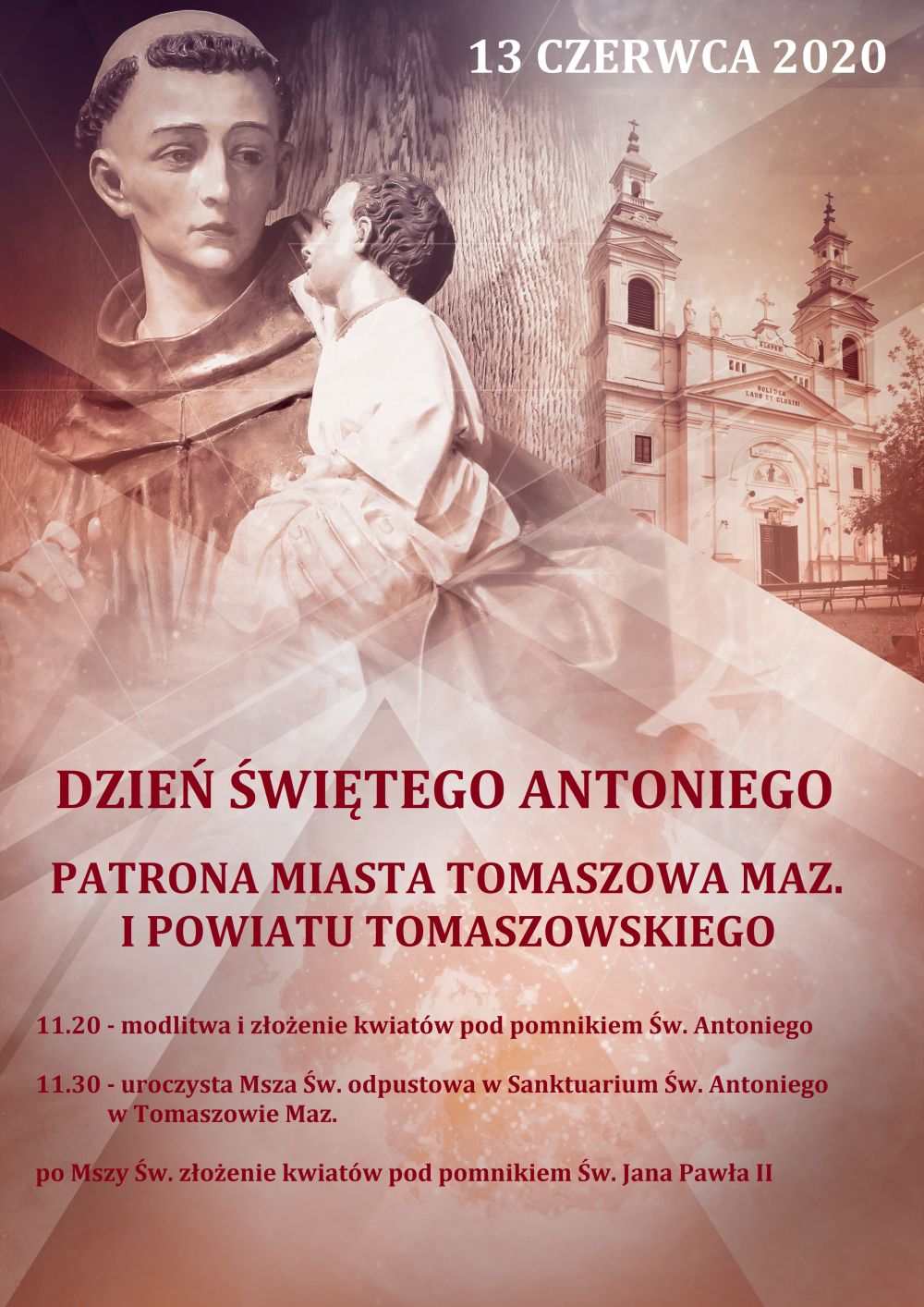 Dzień Świętego Antoniego – patrona miasta Tomaszowa Mazowieckiego i powiatu tomaszowskiego Dzień Świętego Antoniego – patrona miasta Tomaszowa Mazowieckiego i powiatu tomaszowskiego