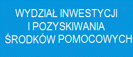 Wydział Inwestycji i Pozyskiwania Środków Pomocowych