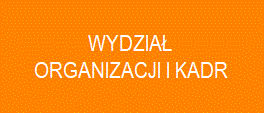 Wydział Organizacji i Kadr