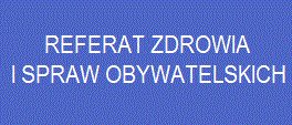 Referat Zdrowia i Spraw Obywatelskich