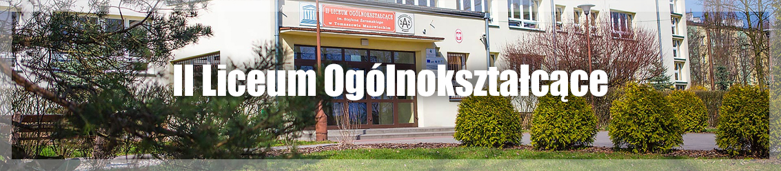 II Liceum Ogólnokształcące nr II im. S. Żeromskiego