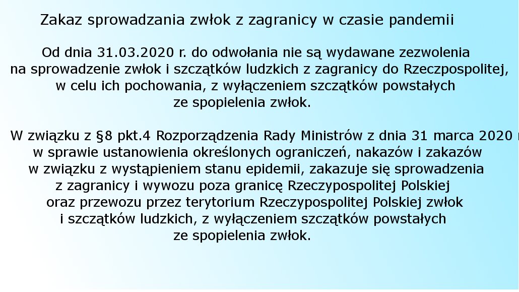 Zakaz sprowadzania zwłok z zagranicy w czasie pandemii Zakaz sprowadzania zwłok z zagranicy w czasie pandemii